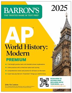 AP World History: Modern Premium, 2025: Prep Book with 5 Practice Tests + Comprehensive Review + Online Practice - McCannon, John