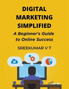 Digital Marketing Simplified - Sreekumar, V T