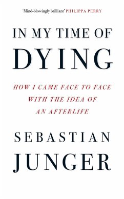 In My Time of Dying - Junger, Sebastian