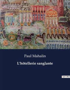 L'hôtellerie sanglante - Mahalin, Paul