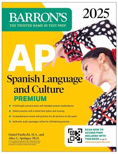 AP Spanish Language and Culture Premium, 2025: 5 Practice Tests + Comprehensive Review + Online Practice - Paolicchi, Daniel; Springer, Alice G