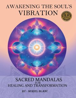 Awakening the Soul's Vibration - Blanc, Muriel