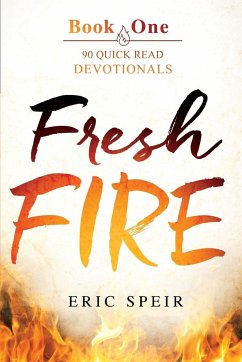 Fresh Fire - Speir, Eric S