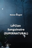 Le Clan Sanguinaire (SUPERNATURAL)