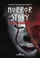 Ölüyü Uyandirma - Horror Story - Kolektif