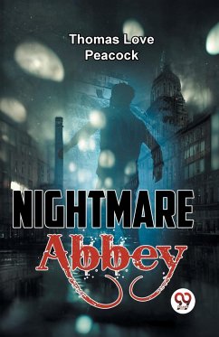 Nightmare Abbey - Love, Peacock Thomas