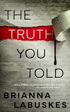 The Truth You Told - Labuskes, Brianna