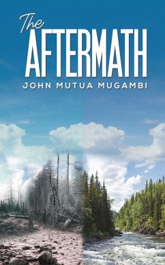 The Aftermath - Mugambi, John Mutua