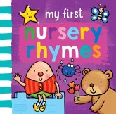 My First... Nursery Rhymes My First... Nursery Rhymes