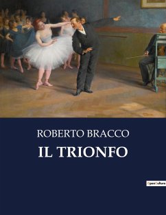 IL TRIONFO - Bracco, Roberto