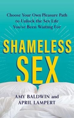 Shameless Sex - Baldwin, Amy; Lampert, April