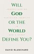 Will God or the World Define You? - Bild 1