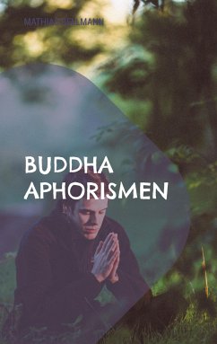 Buddha Aphorismen - Bellmann, Mathias