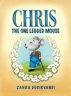 Chris the One-Legged Mouse - Derikvandi, Zahra