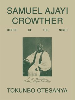 SAMUEL AJAYI CROWTHER - Otesanya, Tokunbo