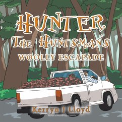 Hunter the Huntsman's Woolly Escapade - Lloyd, Kerryn J