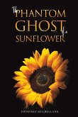The Phantom Ghost of a Sunflower