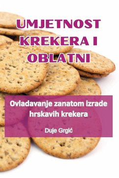 Umjetnost Krekera I Oblatni - Duje Grgic