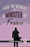 From The Memoirs Of A Minister Of France