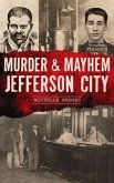 Murder & Mayhem Jefferson City