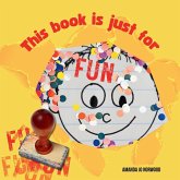 This Book Is Just for Fun This Book Is Just for Fun