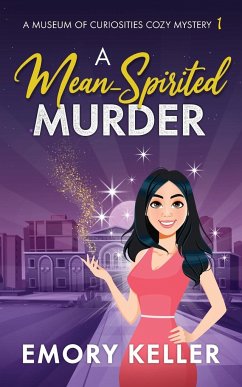 A Mean-Spirited Murder - Keller, Emory