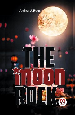 The Moon Rock - Rees, Arthur J.