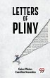 Letters Of Pliny - Bild 1
