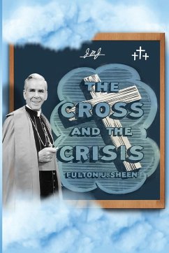 The Cross and The Crisis - Sheen, Fulton J.; Smith, Allan