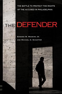 The Defender - Madeira Jr, Edward W; Schaffer, Michael D