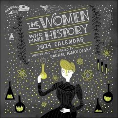 Women Who Make History 2024 Wall Calendar - Ignotofsky, Rachel