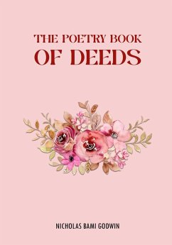 The Poetry Book of Deeds - Godwin, Nicholas Bami