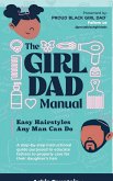 The Girl Dad Manual