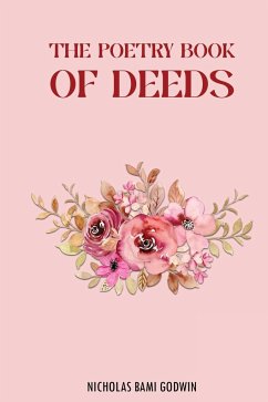 The Poetry Book of Deeds - Godwin, Nicholas Bami