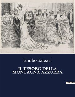 IL TESORO DELLA MONTAGNA AZZURRA - Salgari, Emilio