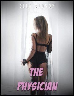 The Physician - Hot Erotica Short Stories - Blondy, Ella