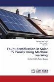 Fault Identification in Solar PV Panels Using Machine Learning