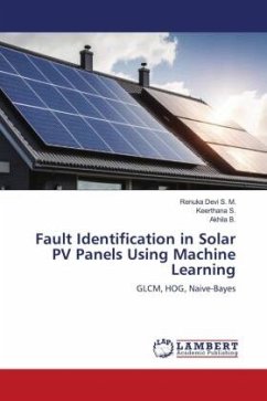 Fault Identification in Solar PV Panels Using Machine Learning - S. M., Renuka Devi;S., Keerthana;B., Akhila