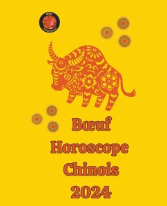 B¿uf Horoscope Chinois 2024 - Rubi, Alina A; Rubi, Angeline