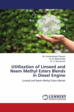 Utitlization of Linseed and Neem Methyl Esters Blends in Diesel Engine - Pavuluri, Mr. Subramanyam;Reddy, Dr. B. Sidda;Kumar, Dr. A. Siva