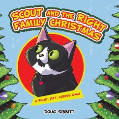 Scout and the Right Family Christmas - Sibbitt, Doug