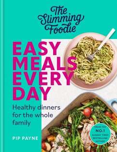 The Slimming Foodie Easy Meals Every Day - Payne, Pip