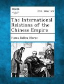 The International Relations of the Chinese Empire