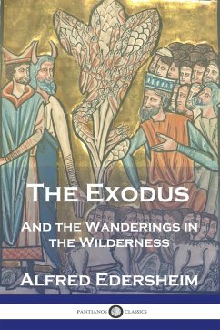 The Exodus - Edersheim, Alfred