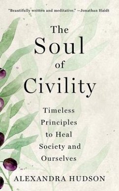 The Soul of Civility - Hudson, Alexandra