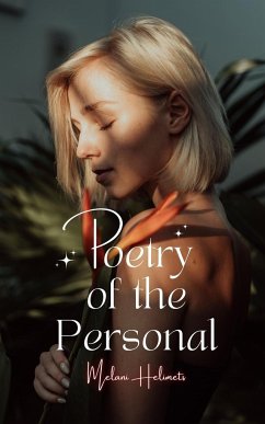 Poetry of the Personal - Helimets, Melani