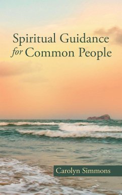 Spiritual Guidance for Common People - Simmons, Carolyn