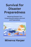 Survival for Disaster Preparedness