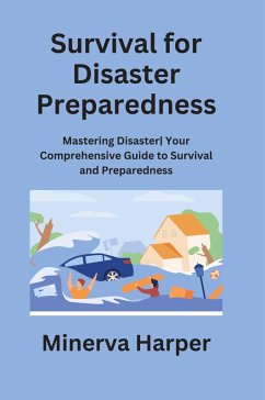 Survival for Disaster Preparedness - Harper, Minerva