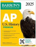 AP U.S. History Premium, 2025: Prep Book with 5 Practice Tests + Comprehensive Review + Online Practice